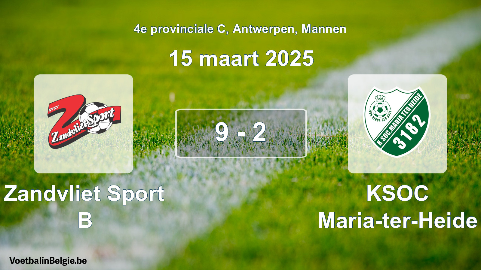 Gespeelde wedstrijd mannenvoetbal: Zandvliet Sport B - KSOC Maria-ter-Heide 9 - 2 (15 maart 2025)