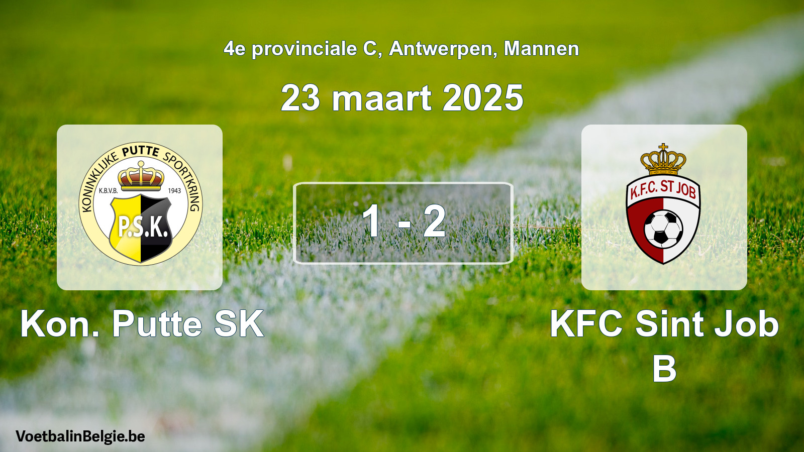 Gespeelde wedstrijd mannenvoetbal: Kon. Putte SK - KFC Sint Job B 1 - 2 (23 maart 2025)