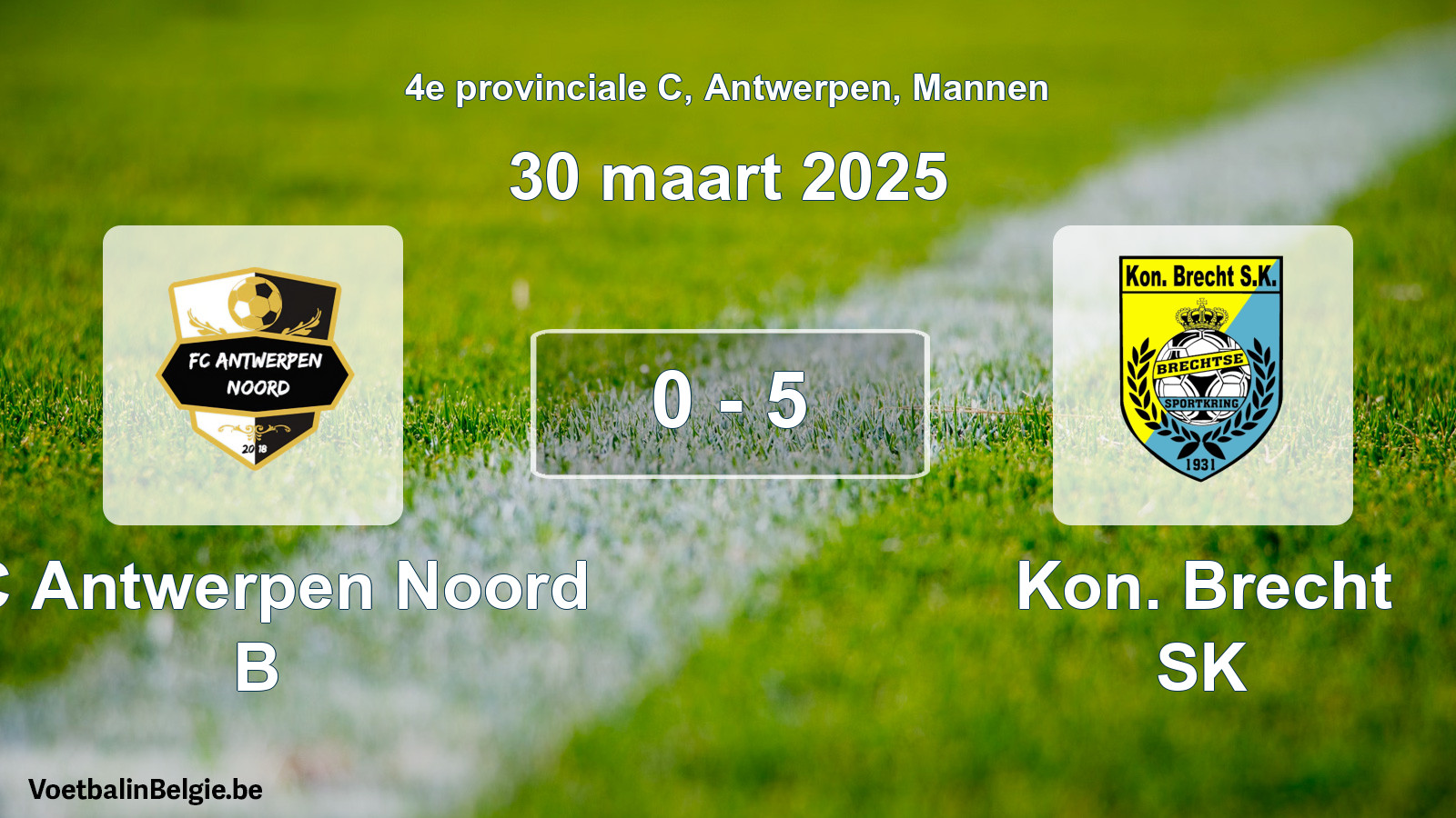 Gespeelde wedstrijd mannenvoetbal: FC Antwerpen Noord B - Kon. Brecht SK 0 - 5 (30 maart 2025)