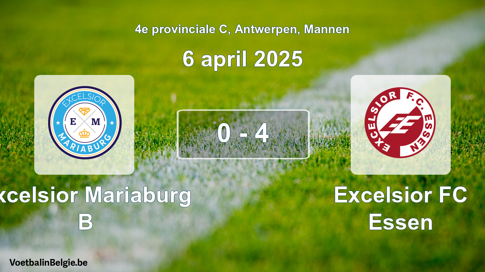 Gespeelde wedstrijd mannenvoetbal: Excelsior Mariaburg B - Excelsior FC Essen 0 - 4 (6 april 2025)