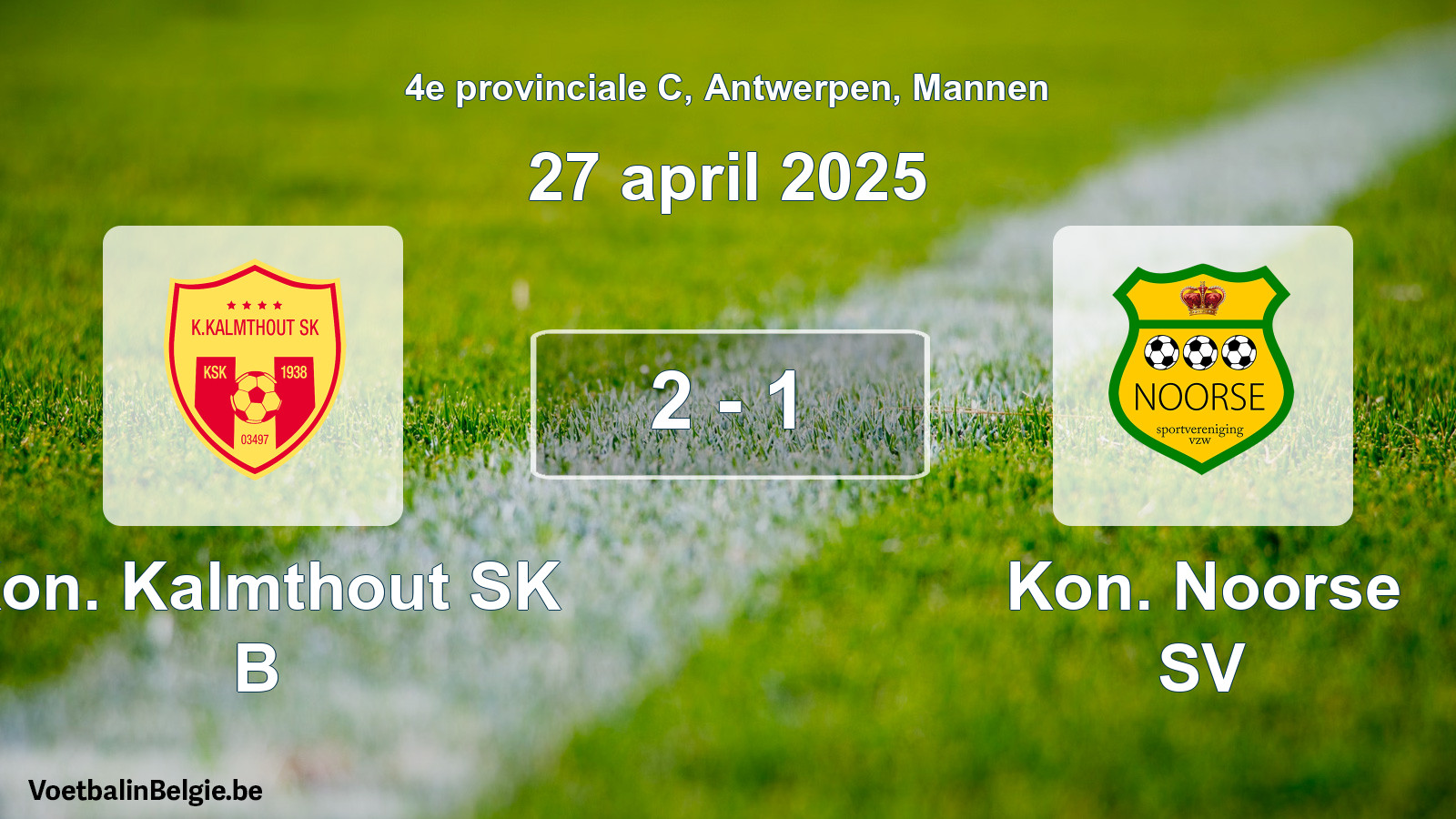 Gespeelde wedstrijd mannenvoetbal: Kon. Kalmthout SK B - Kon. Noorse SV 2 - 1 (27 april 2025)