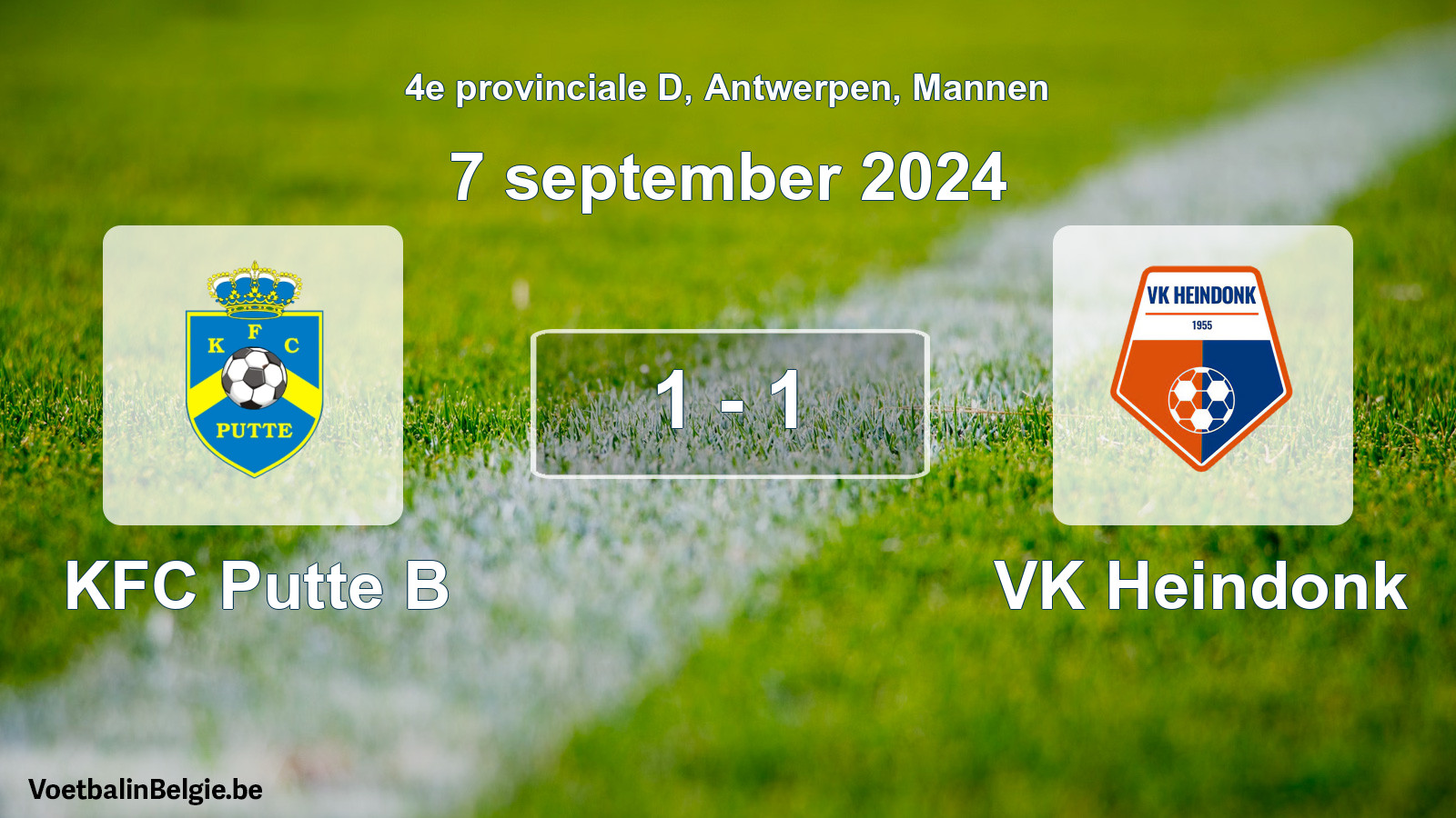 Gespeelde wedstrijd mannenvoetbal: KFC Putte B - VK Heindonk 1 - 1 (7 september 2024)