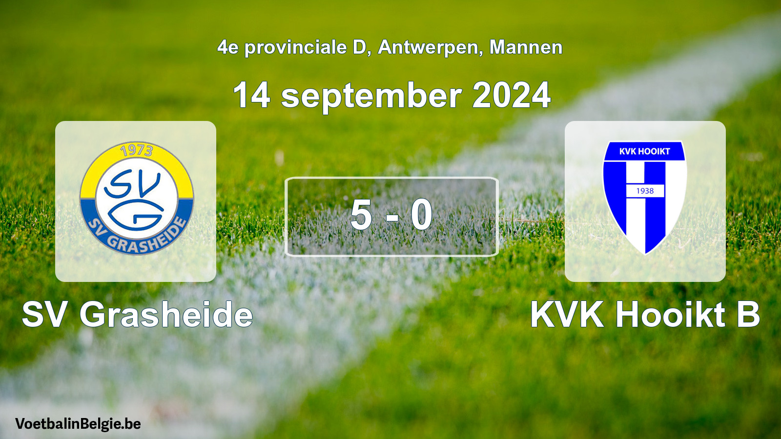 Played match men football: SV Grasheide - KVK Hooikt B 5 - 0 (14 September 2024)
