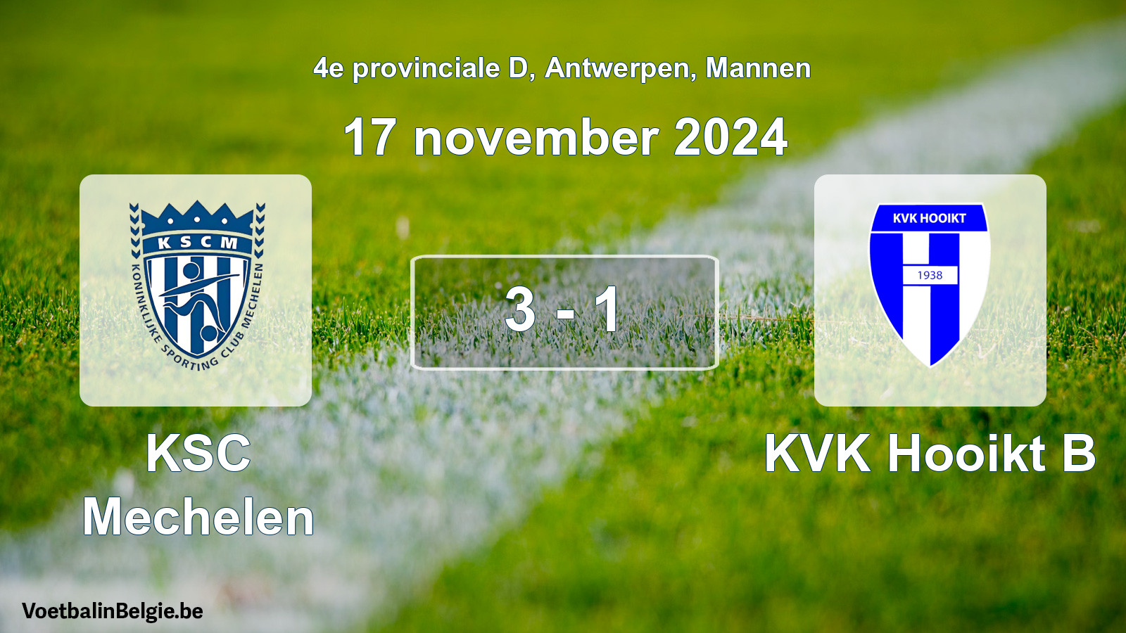 Played match men football: KSC Mechelen - KVK Hooikt B 3 - 1 (17 November 2024)