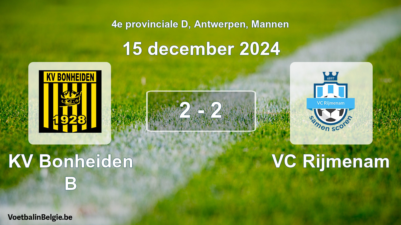 Gespeelde wedstrijd mannenvoetbal: KV Bonheiden B - VC Rijmenam 2 - 2 (15 december 2024)