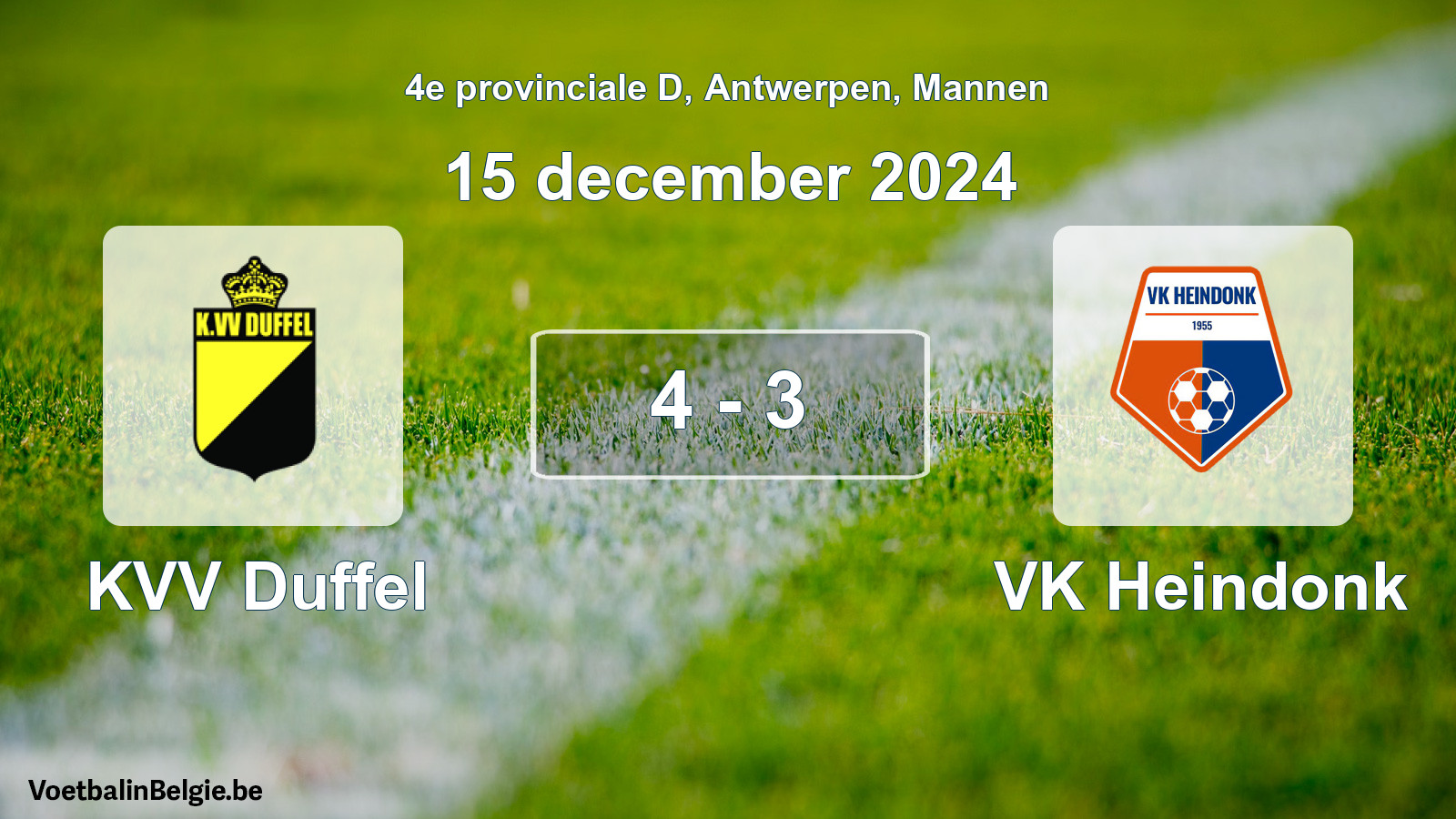 Played match men football: KVV Duffel - VK Heindonk 4 - 3 (15 December 2024)