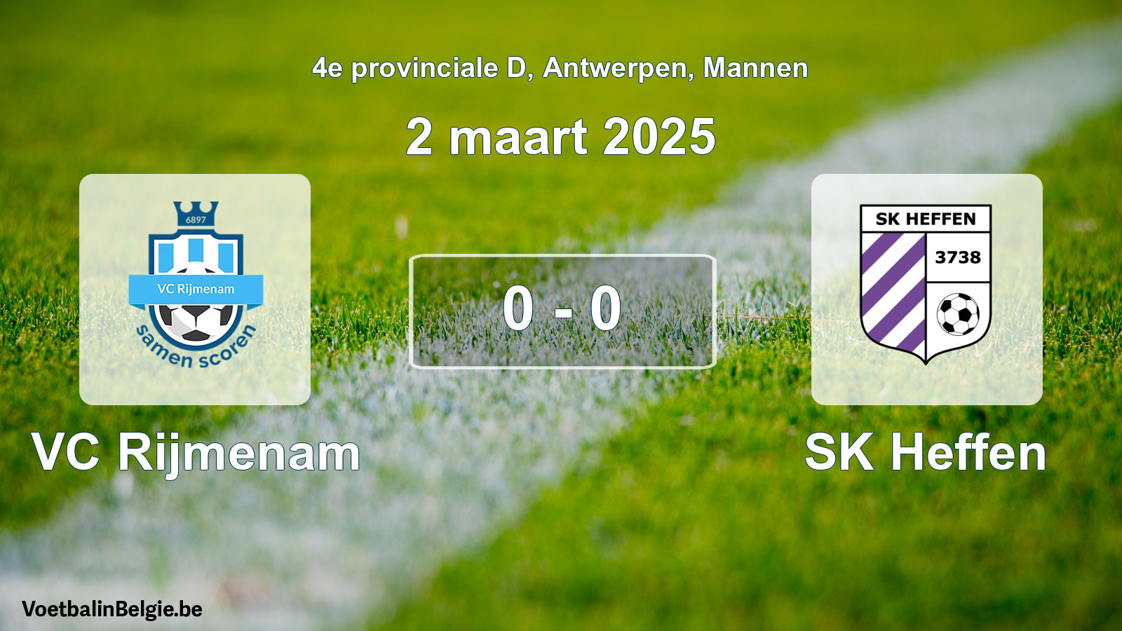 Gespeelde wedstrijd mannenvoetbal: VC Rijmenam - SK Heffen 0 - 0 (2 maart 2025)