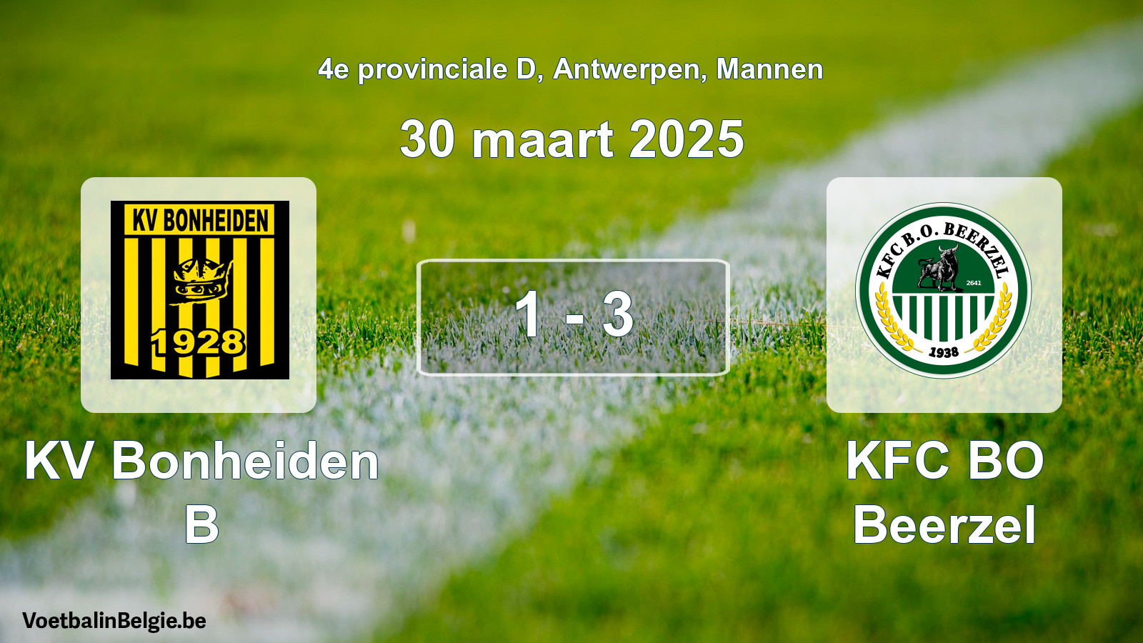 Played match men football: KV Bonheiden B - KFC BO Beerzel 1 - 3 (30 March 2025)