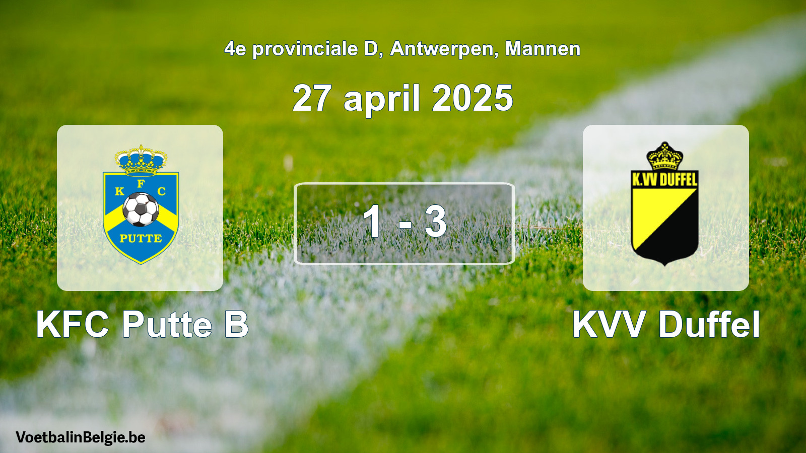 Played match men football: KFC Putte B - KVV Duffel 1 - 3 (27 April 2025)