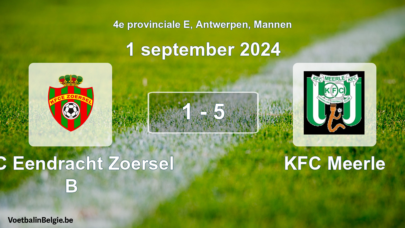 Gespeelde wedstrijd mannenvoetbal: KFC Eendracht Zoersel B - KFC Meerle 1 - 5 (1 september 2024)