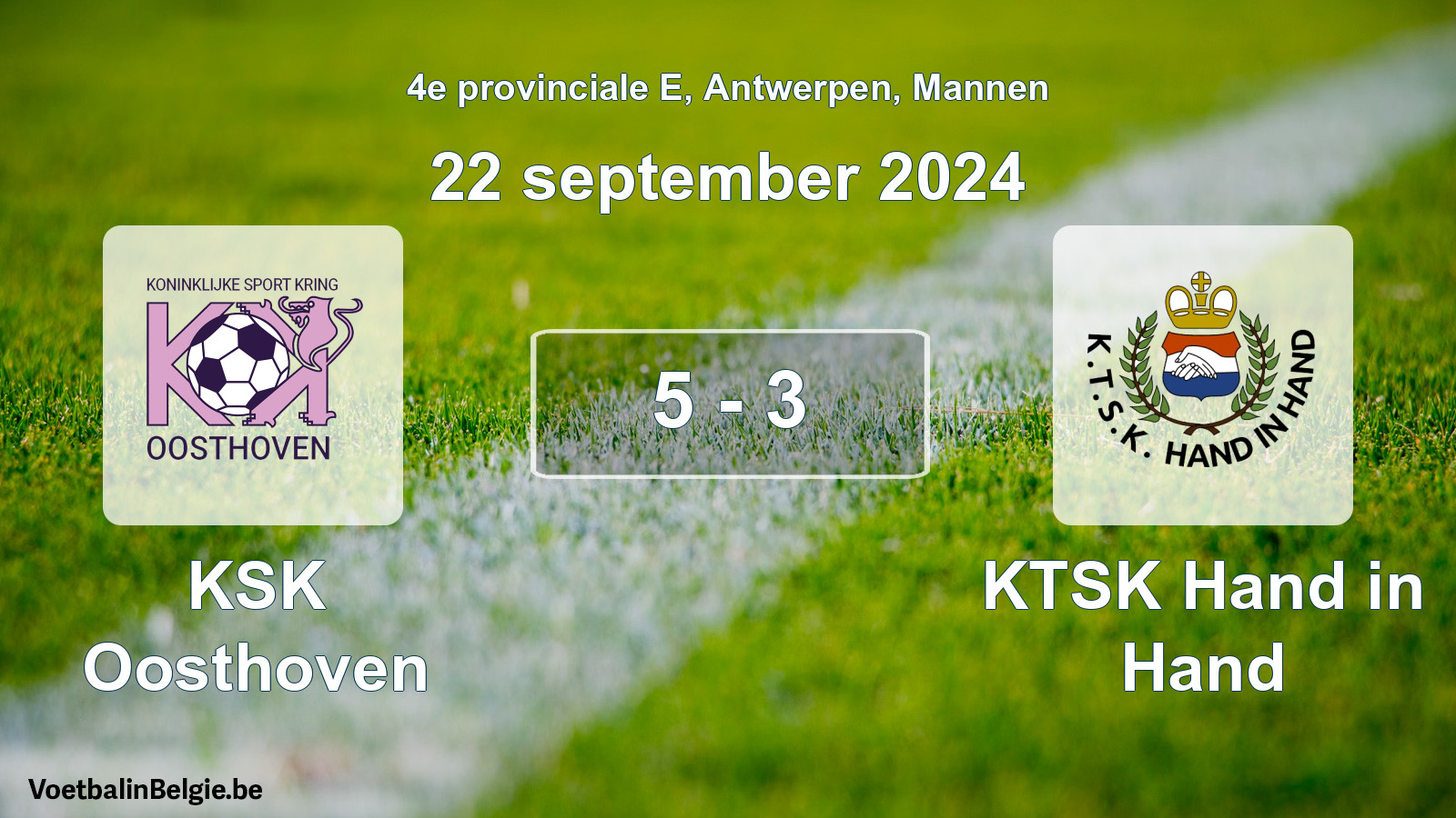Gespeelde wedstrijd mannenvoetbal: KSK Oosthoven - KTSK Hand in Hand 5 - 3 (22 september 2024)