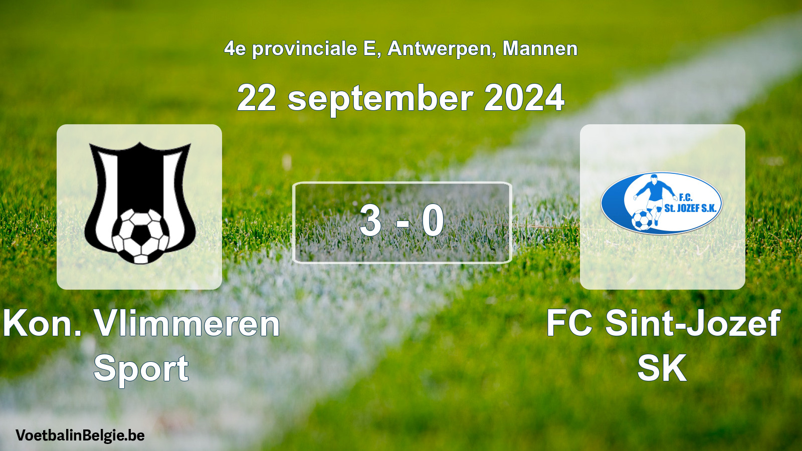 Played match men football: Kon. Vlimmeren Sport - FC Sint-Jozef SK 3 - 0 (22 September 2024)