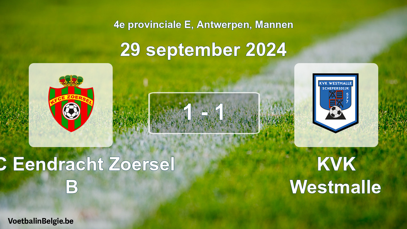 Gespeelde wedstrijd mannenvoetbal: KFC Eendracht Zoersel B - KVK Westmalle 1 - 1 (29 september 2024)