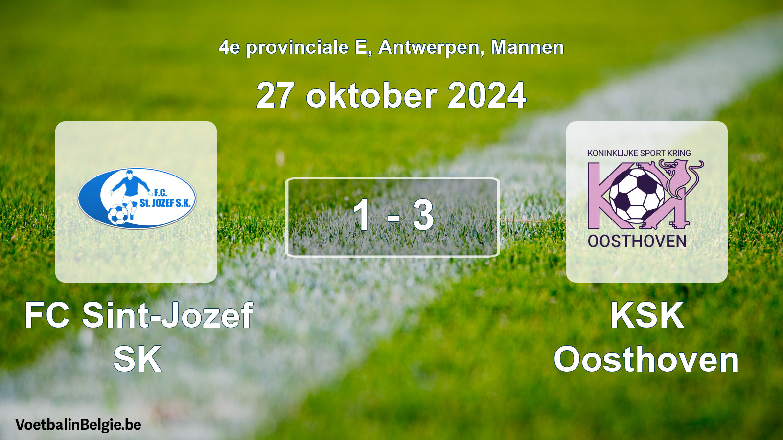 Played match men football: FC Sint-Jozef SK - KSK Oosthoven 1 - 3 (27 October 2024)