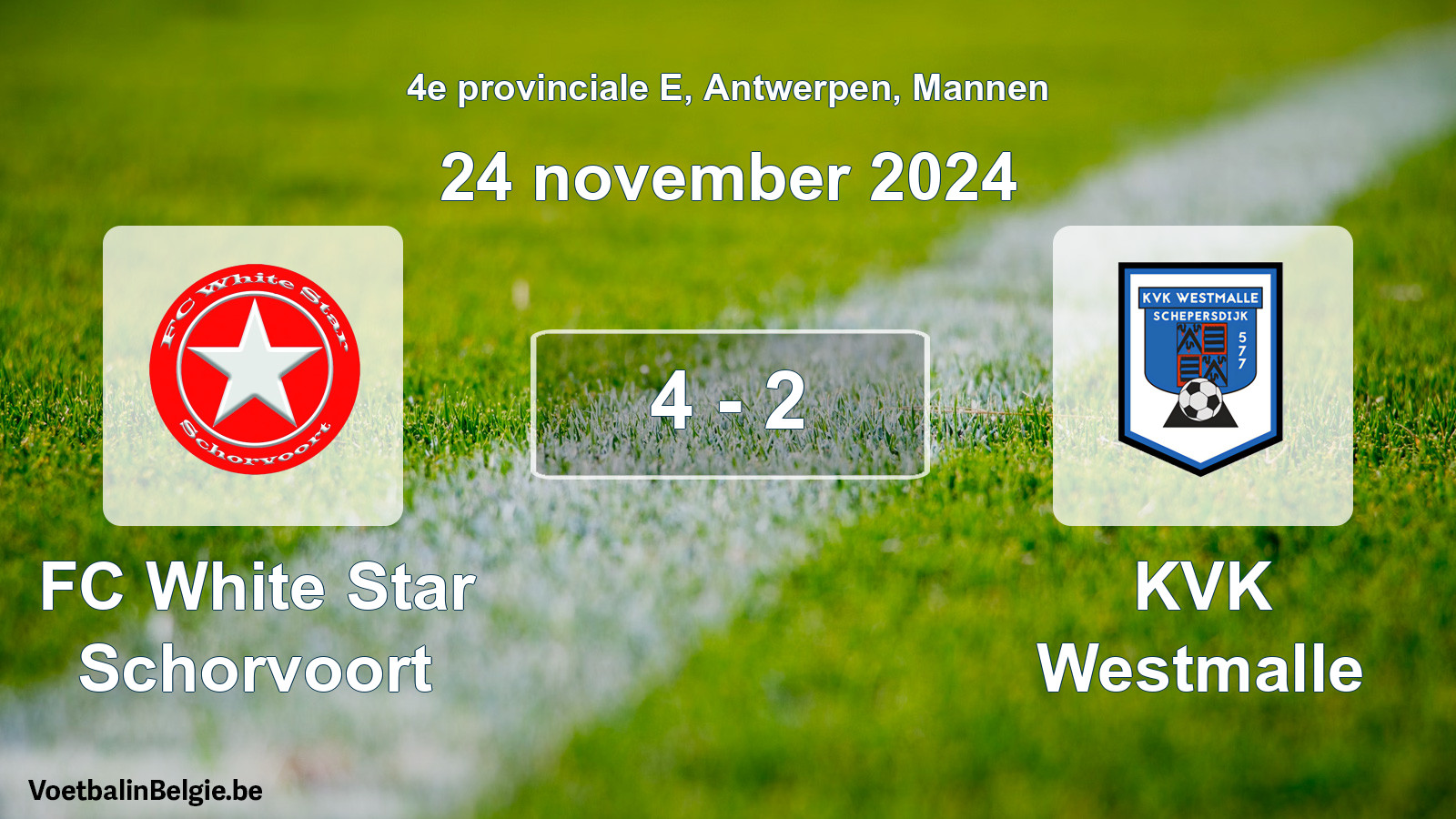 Gespeelde wedstrijd mannenvoetbal: FC White Star Schorvoort - KVK Westmalle 4 - 2 (24 november 2024)