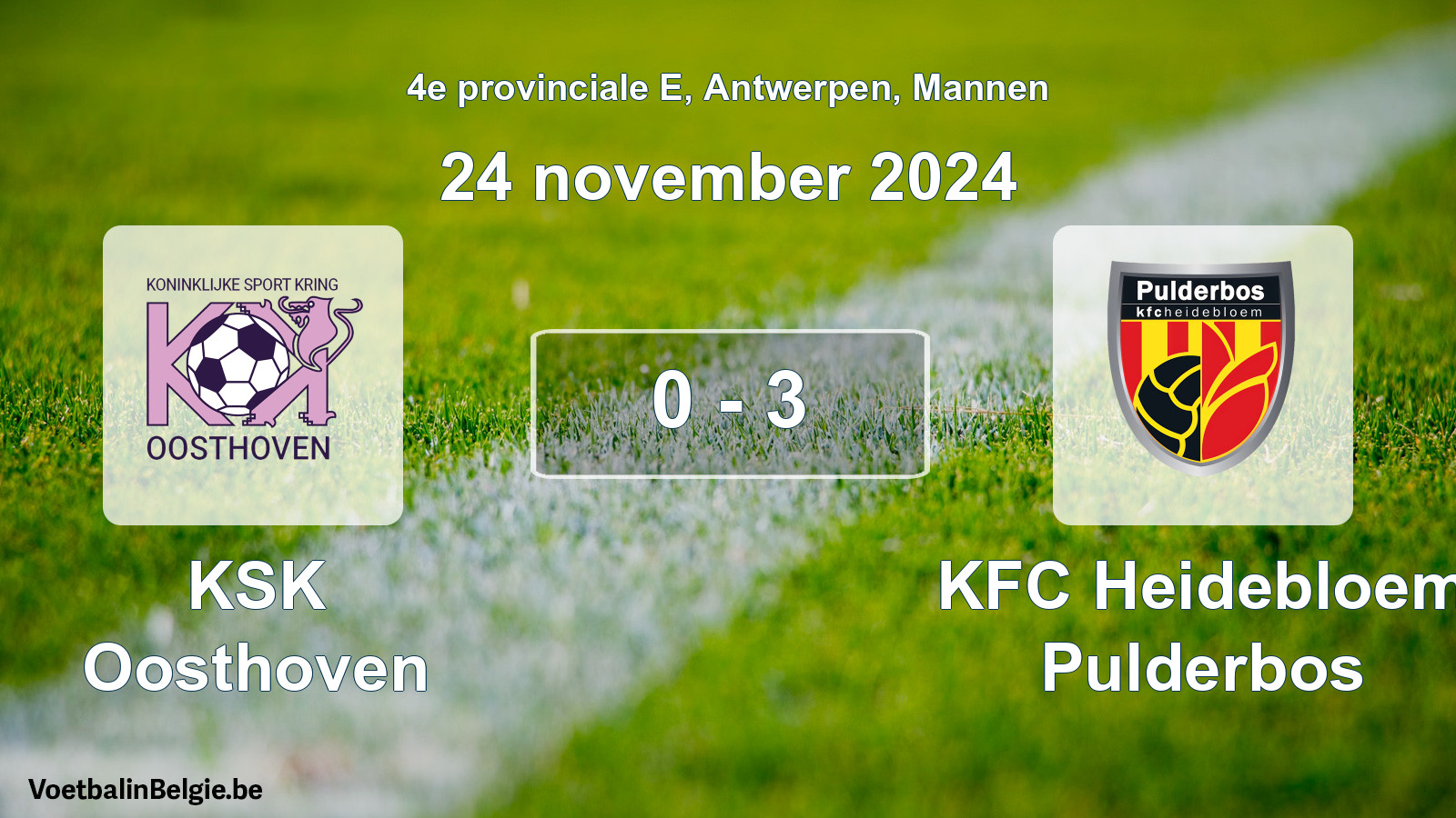 Gespeelde wedstrijd mannenvoetbal: KSK Oosthoven - KFC Heidebloem Pulderbos 0 - 3 (24 november 2024)