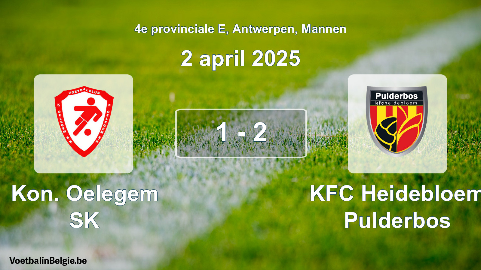 Gespeelde wedstrijd mannenvoetbal: Kon. Oelegem SK - KFC Heidebloem Pulderbos 1 - 2 (2 april 2025)