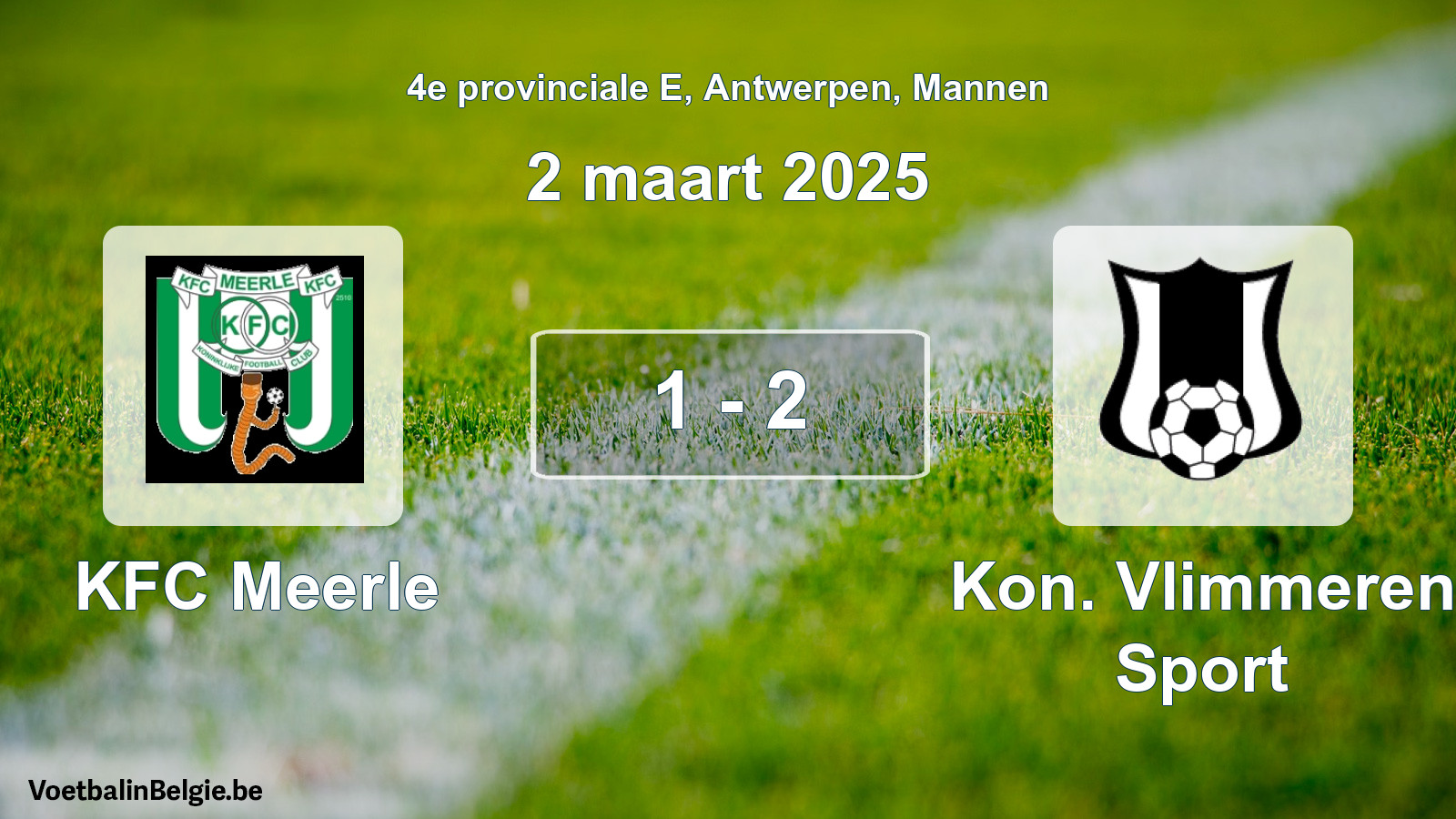 Played match men football: KFC Meerle - Kon. Vlimmeren Sport 1 - 2 (2 March 2025)