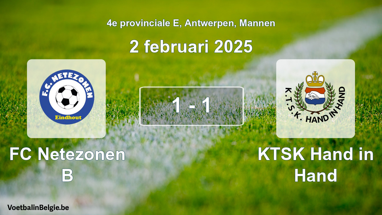 Gespeelde wedstrijd mannenvoetbal: FC Netezonen B - KTSK Hand in Hand 1 - 1 (2 februari 2025)