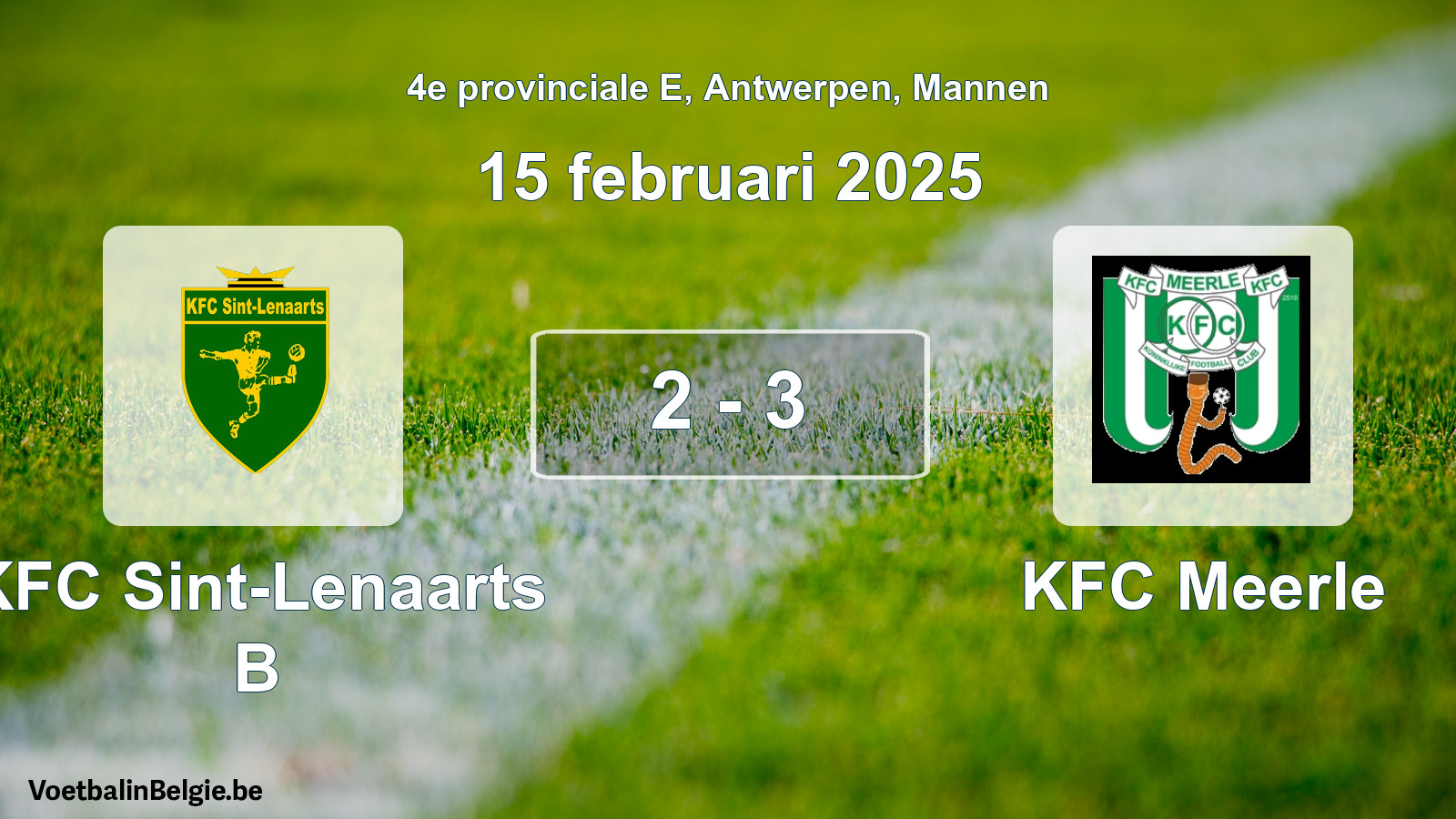 Gespeelde wedstrijd mannenvoetbal: KFC Sint-Lenaarts B - KFC Meerle 2 - 3 (15 februari 2025)