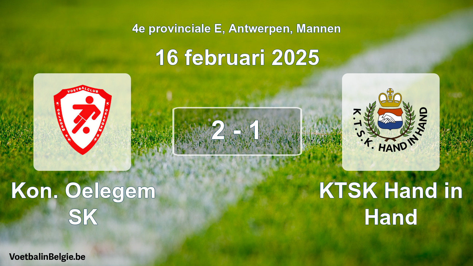 Gespeelde wedstrijd mannenvoetbal: Kon. Oelegem SK - KTSK Hand in Hand 2 - 1 (16 februari 2025)