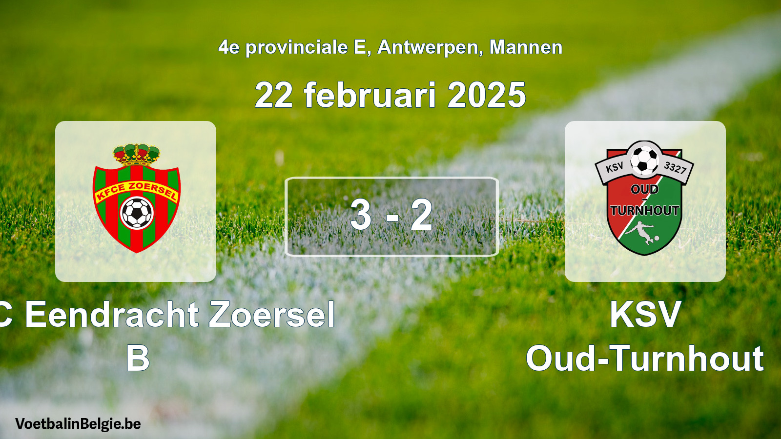 Gespeelde wedstrijd mannenvoetbal: KFC Eendracht Zoersel B - KSV Oud-Turnhout 3 - 2 (22 februari 2025)