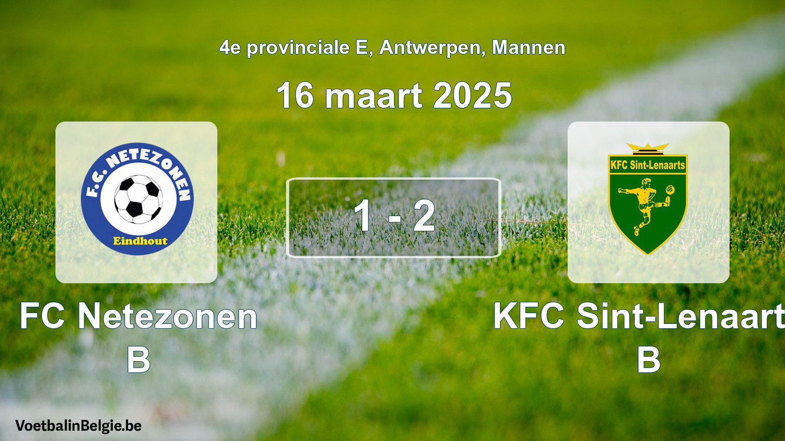 Gespeelde wedstrijd mannenvoetbal: FC Netezonen B - KFC Sint-Lenaarts B 1 - 2 (16 maart 2025)