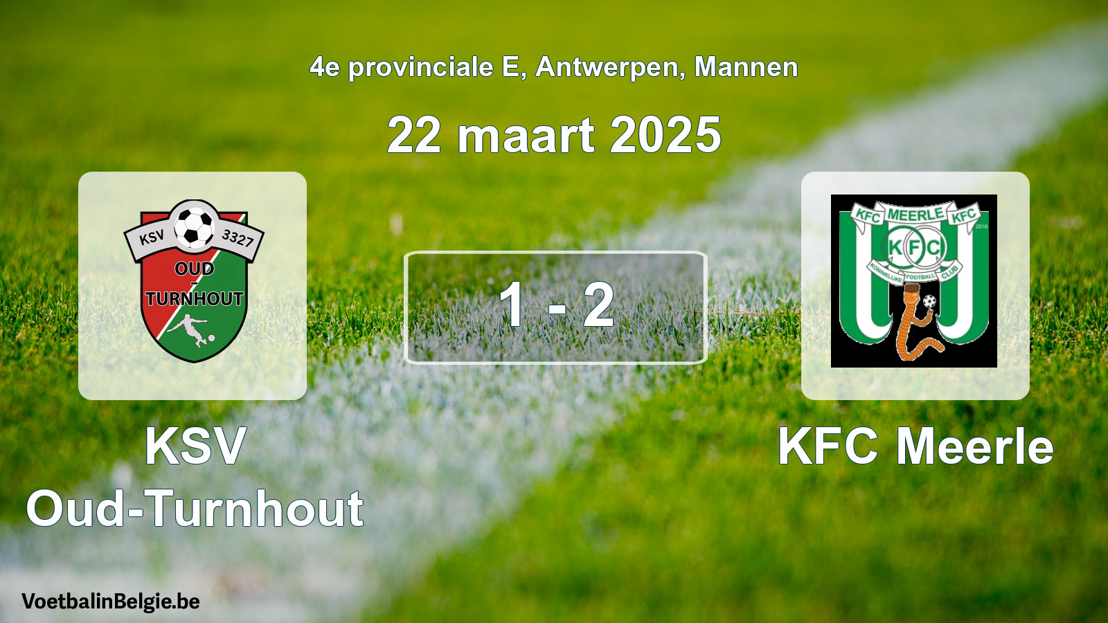 Played match men football: KSV Oud-Turnhout - KFC Meerle 1 - 2 (22 March 2025)