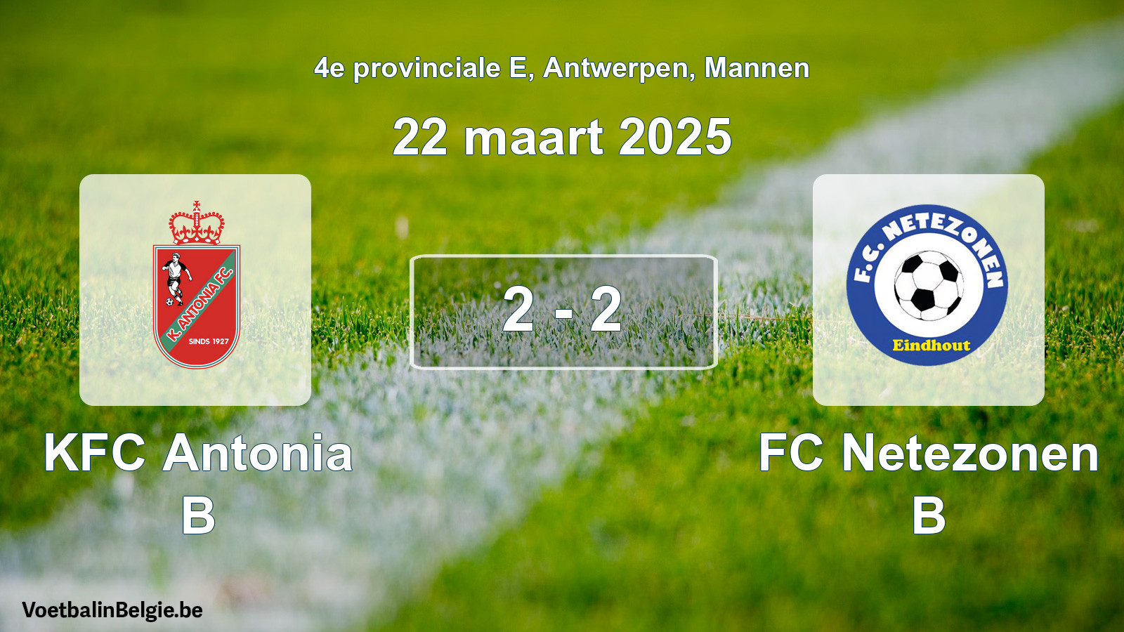 Gespeelde wedstrijd mannenvoetbal: KFC Antonia B - FC Netezonen B 2 - 2 (22 maart 2025)