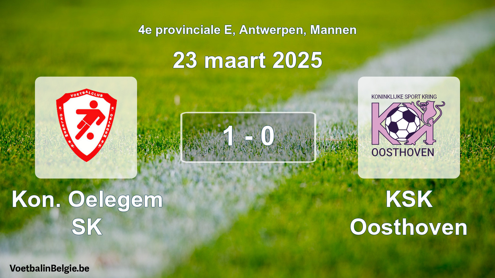Match joué football hommes: Kon. Oelegem SK - KSK Oosthoven 1 - 0 (23 mars 2025)