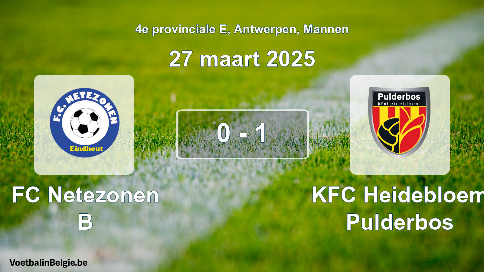 Gespeelde wedstrijd mannenvoetbal: FC Netezonen B - KFC Heidebloem Pulderbos 0 - 1 (27 maart 2025)