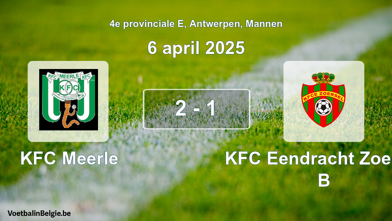 Gespeelde wedstrijd mannenvoetbal: KFC Meerle - KFC Eendracht Zoersel B 2 - 1 (6 april 2025)