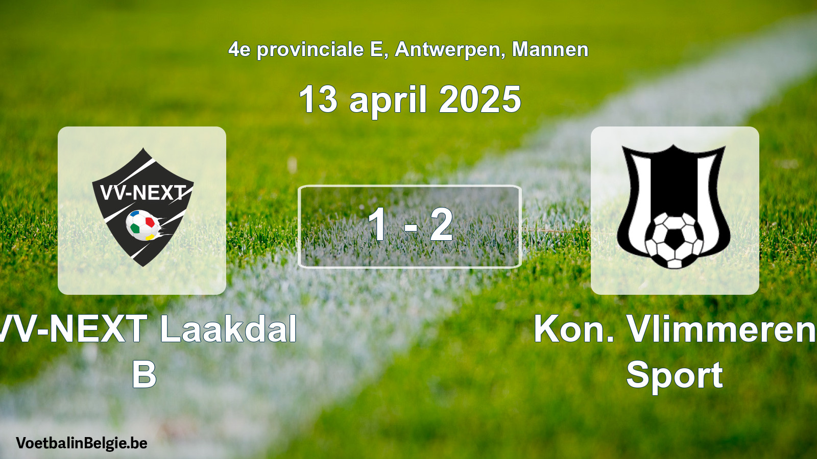 Gespieltes Spiel männer-Fußball: VV-NEXT Laakdal B - Kon. Vlimmeren Sport 1 - 2 (13 April 2025)