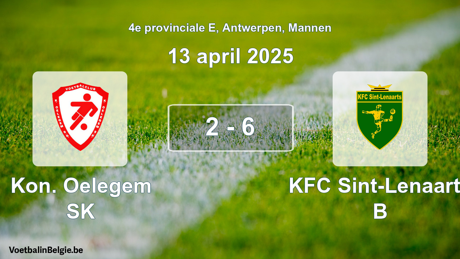 Gespeelde wedstrijd mannenvoetbal: Kon. Oelegem SK - KFC Sint-Lenaarts B 2 - 6 (13 april 2025)