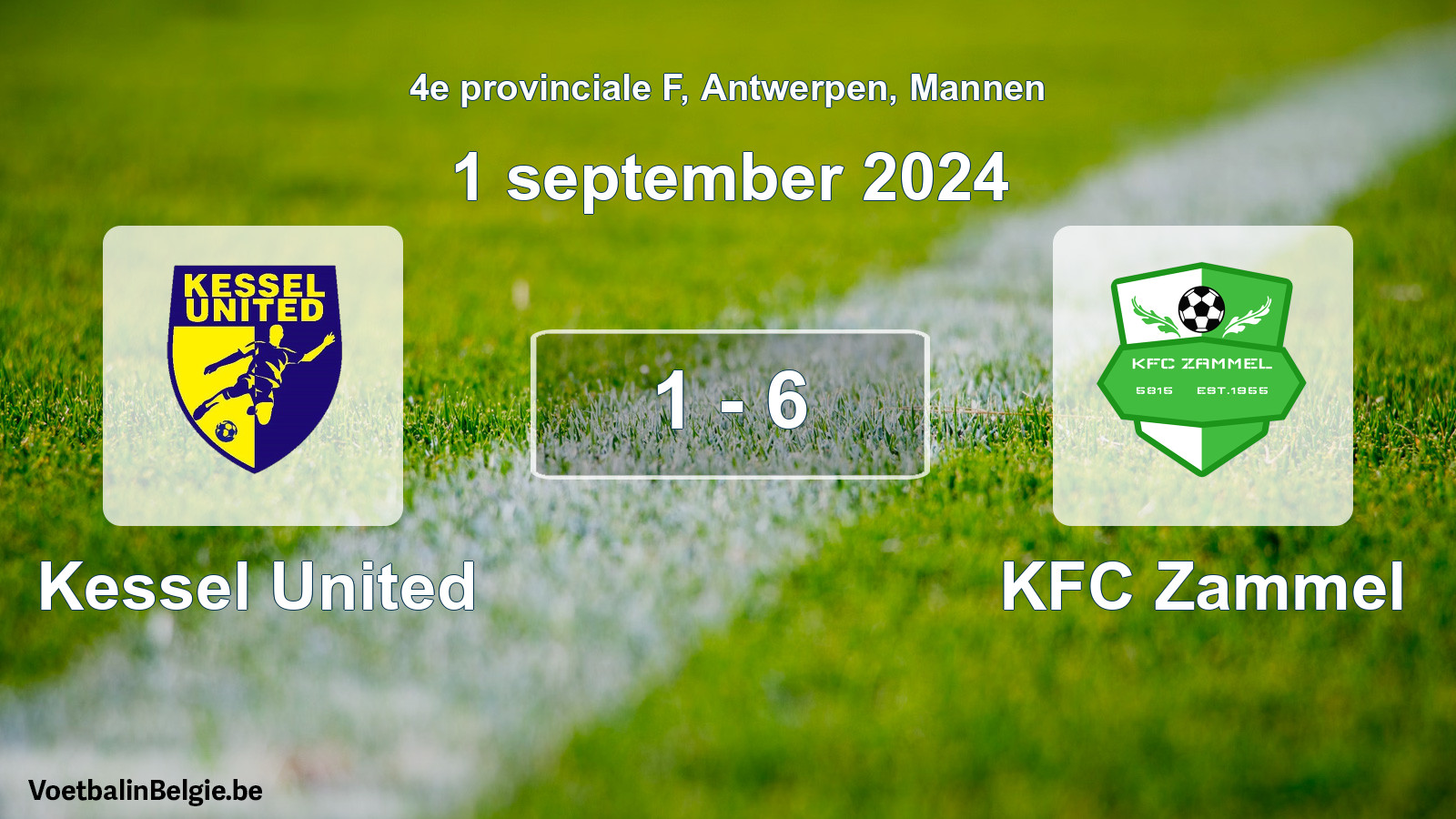 Played match men football: Kessel United - KFC Zammel 1 - 6 (1 September 2024)