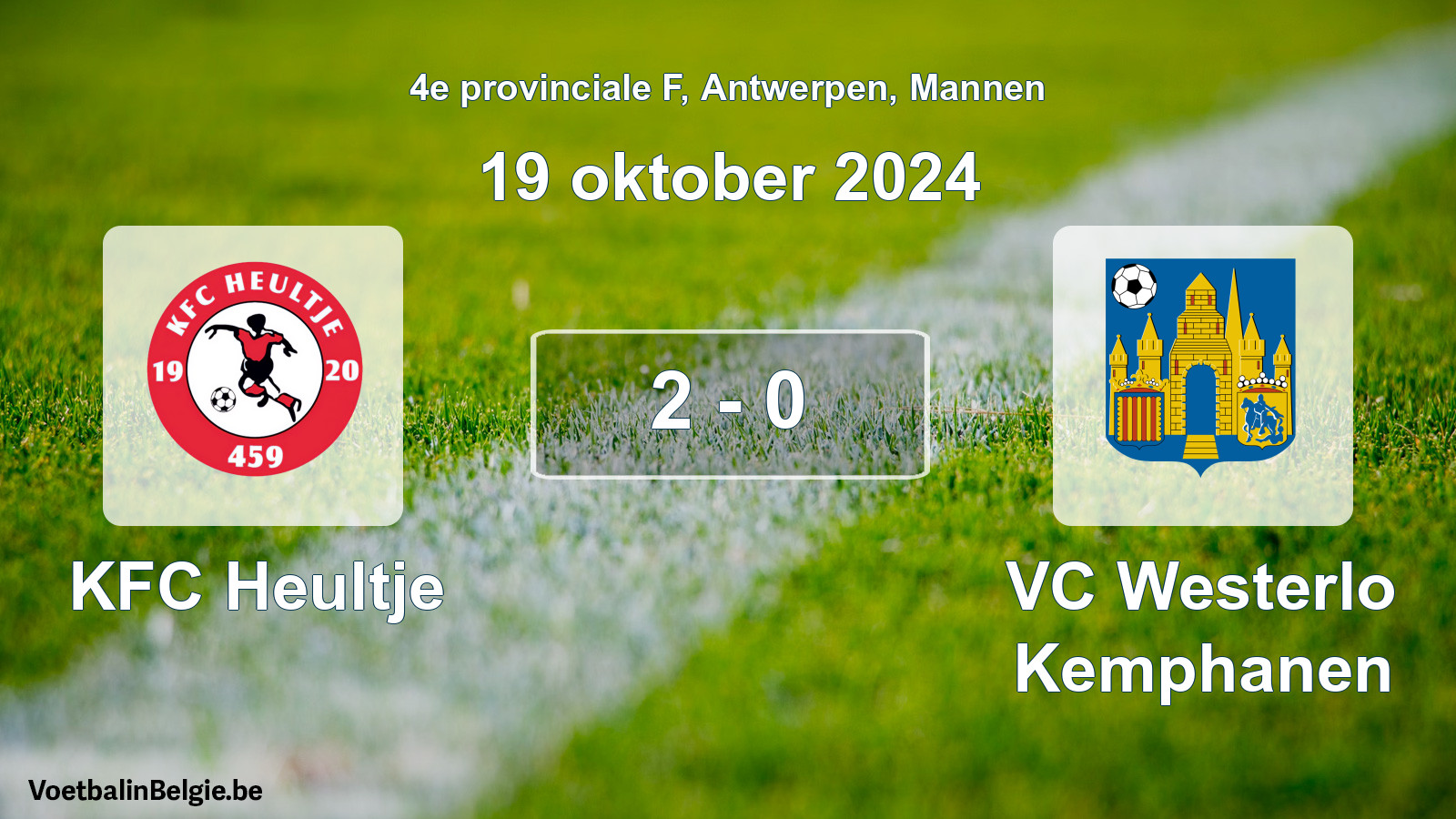 Played match men football: KFC Heultje - VC Westerlo Kemphanen 2 - 0 (19 October 2024)