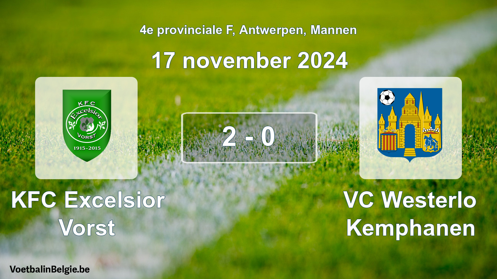 Gespeelde wedstrijd mannenvoetbal: KFC Excelsior Vorst - VC Westerlo Kemphanen 2 - 0 (17 november 2024)