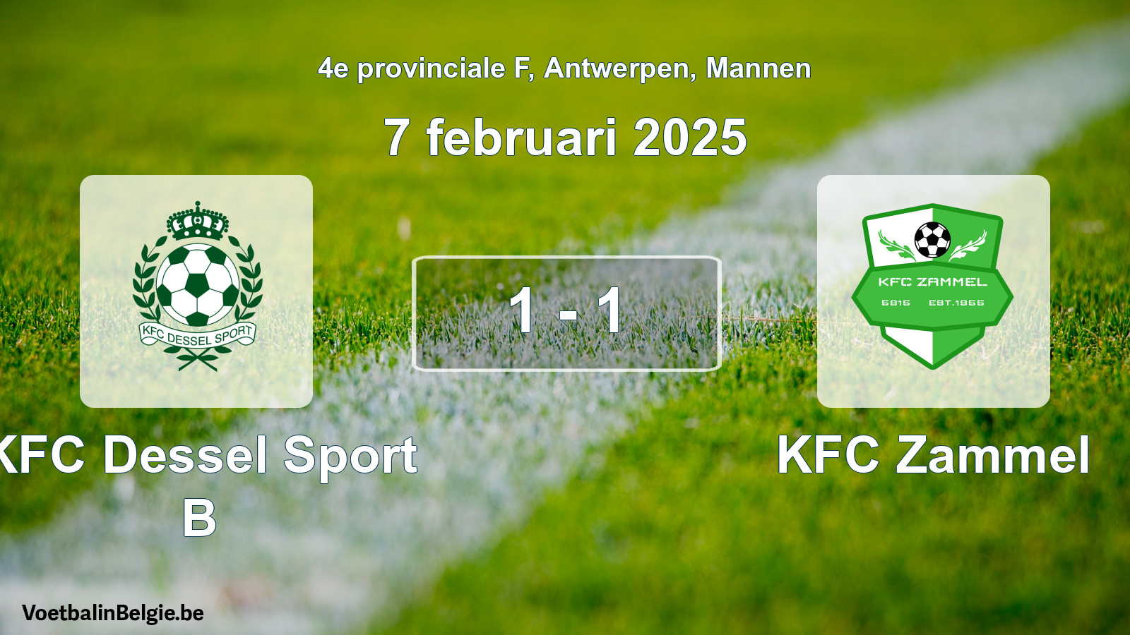 Gespeelde wedstrijd mannenvoetbal: KFC Dessel Sport B - KFC Zammel 1 - 1 (7 februari 2025)