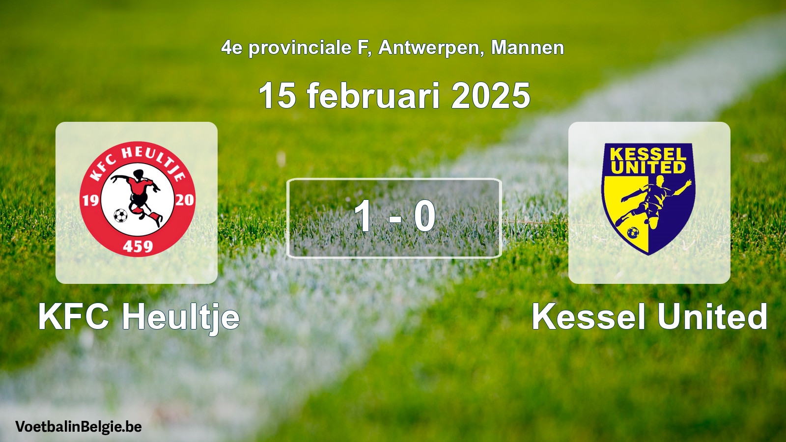 Played match men football: KFC Heultje - Kessel United 1 - 0 (15 February 2025)
