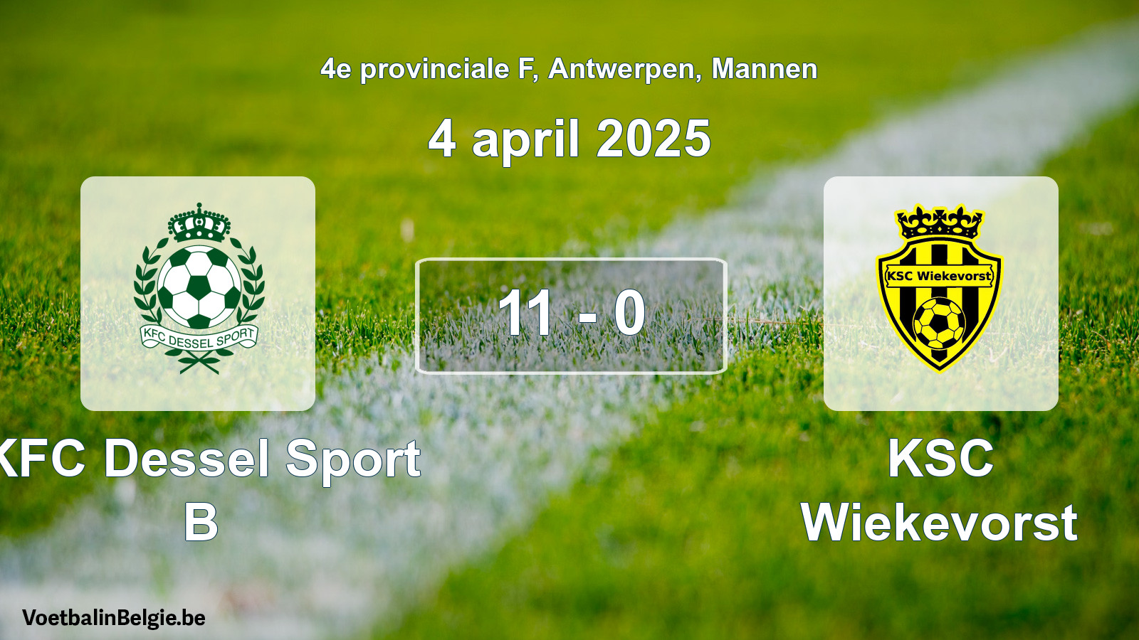 Gespeelde wedstrijd mannenvoetbal: KFC Dessel Sport B - KSC Wiekevorst 11 - 0 (4 april 2025)