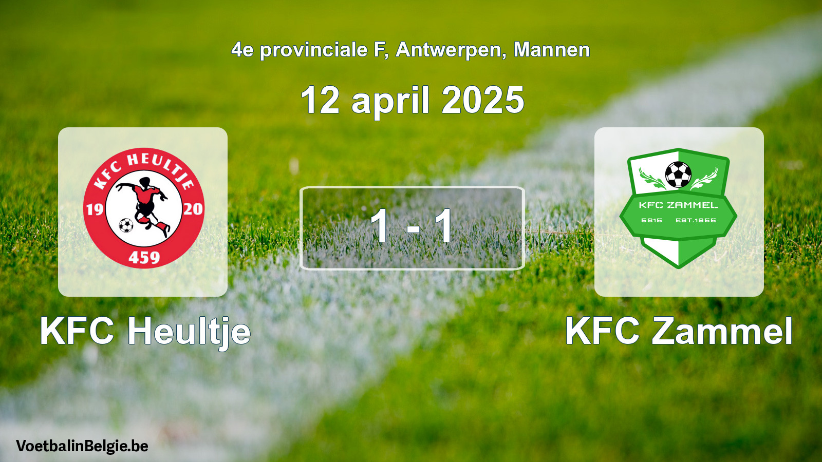 Played match men football: KFC Heultje - KFC Zammel 1 - 1 (12 April 2025)