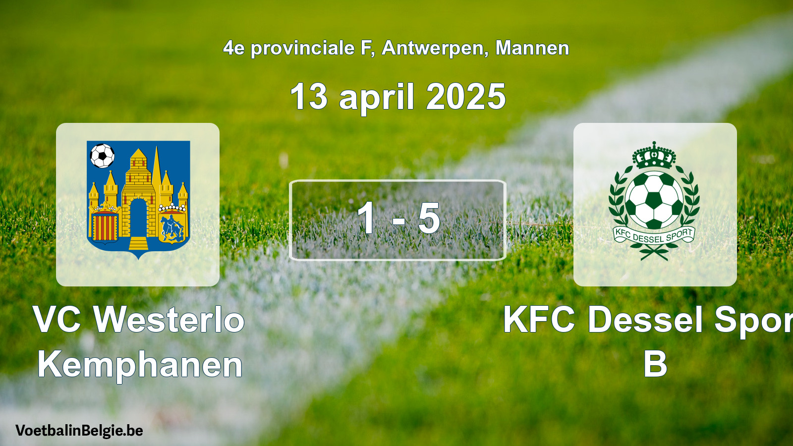 Gespeelde wedstrijd mannenvoetbal: VC Westerlo Kemphanen - KFC Dessel Sport B 1 - 5 (13 april 2025)