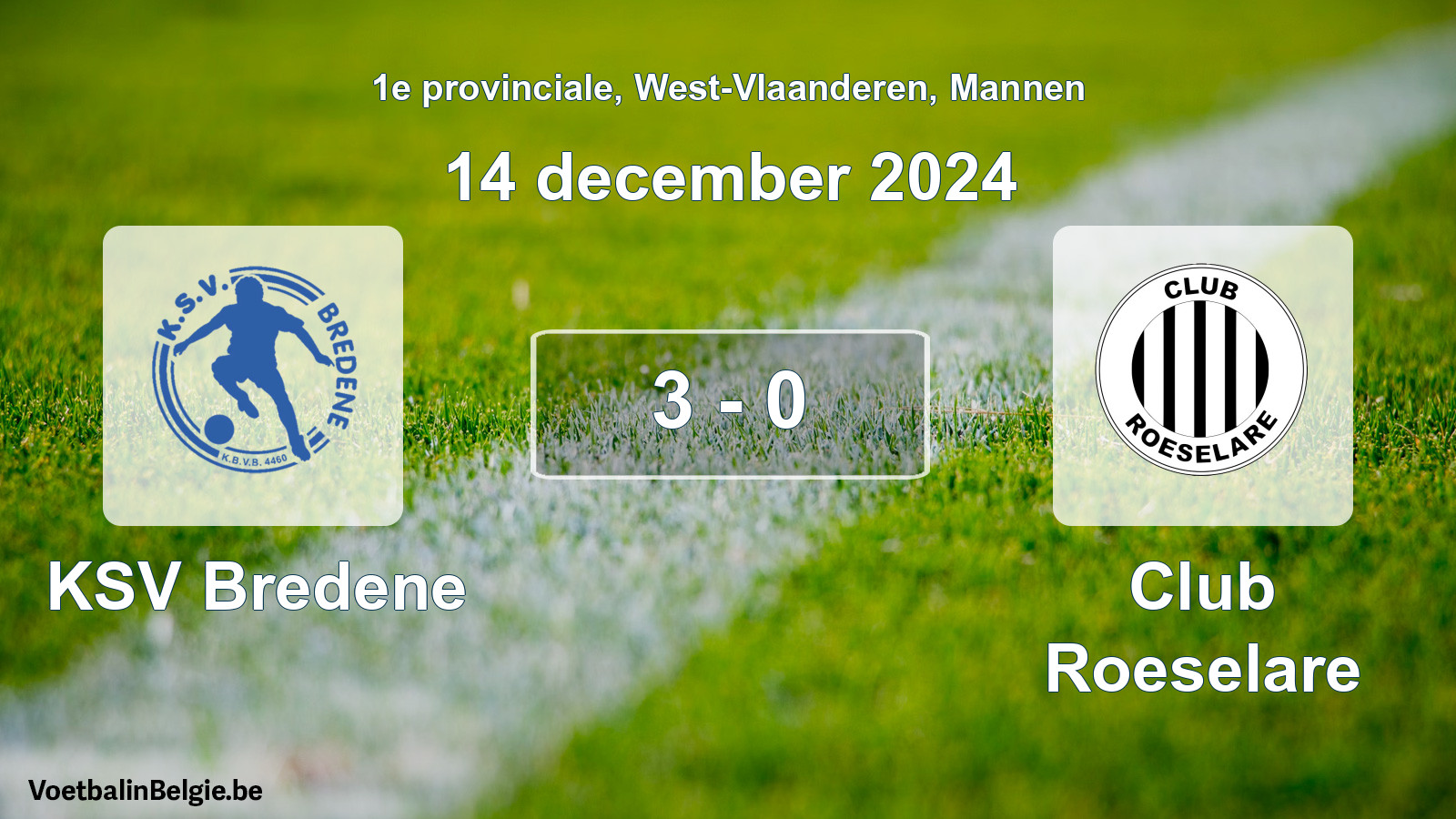 Gespeelde wedstrijd mannenvoetbal: KSV Bredene - Club Roeselare 3 - 0 (14 december 2024)