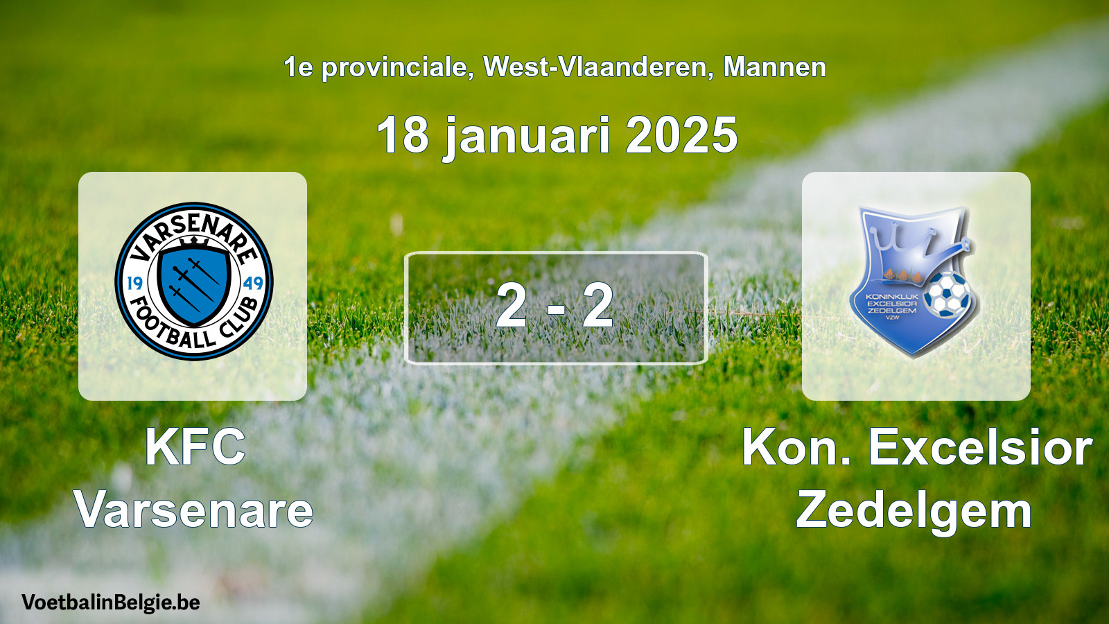 Gespeelde wedstrijd mannenvoetbal: KFC Varsenare - Kon. Excelsior Zedelgem 2 - 2 (18 januari 2025)