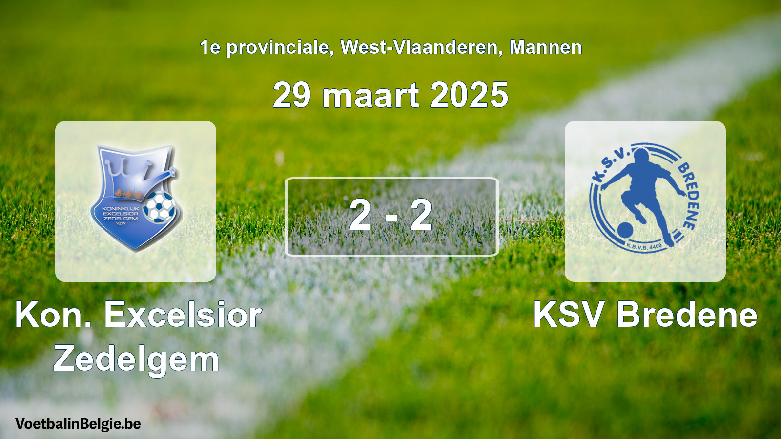Gespeelde wedstrijd mannenvoetbal: Kon. Excelsior Zedelgem - KSV Bredene 2 - 2 (29 maart 2025)