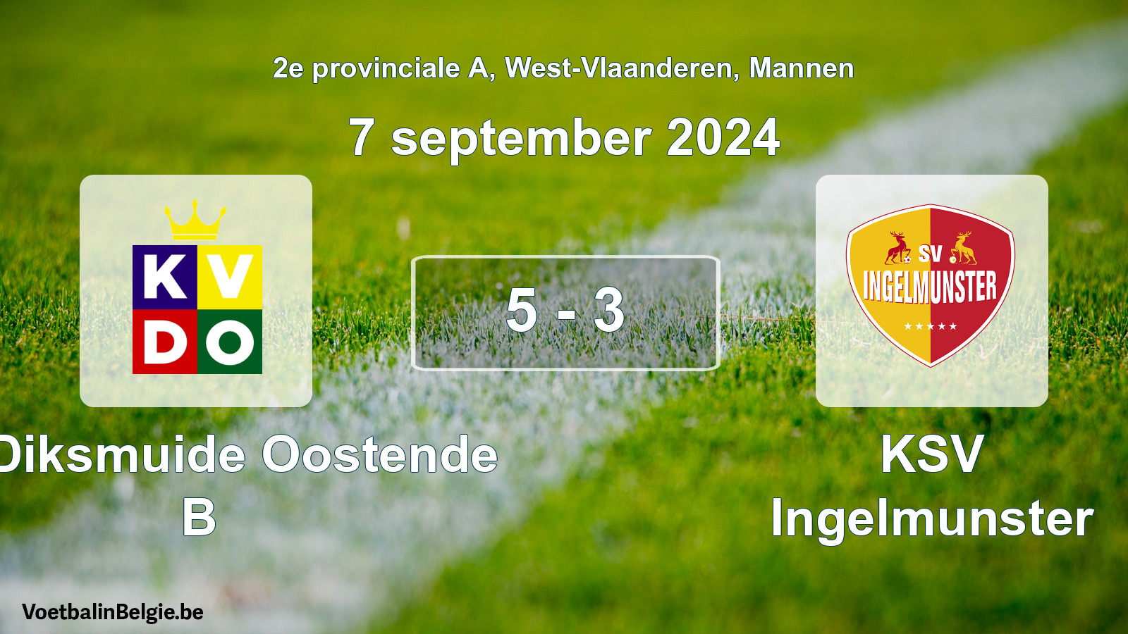 Gespeelde wedstrijd mannenvoetbal: KV Diksmuide Oostende B - KSV Ingelmunster 5 - 3 (7 september 2024)