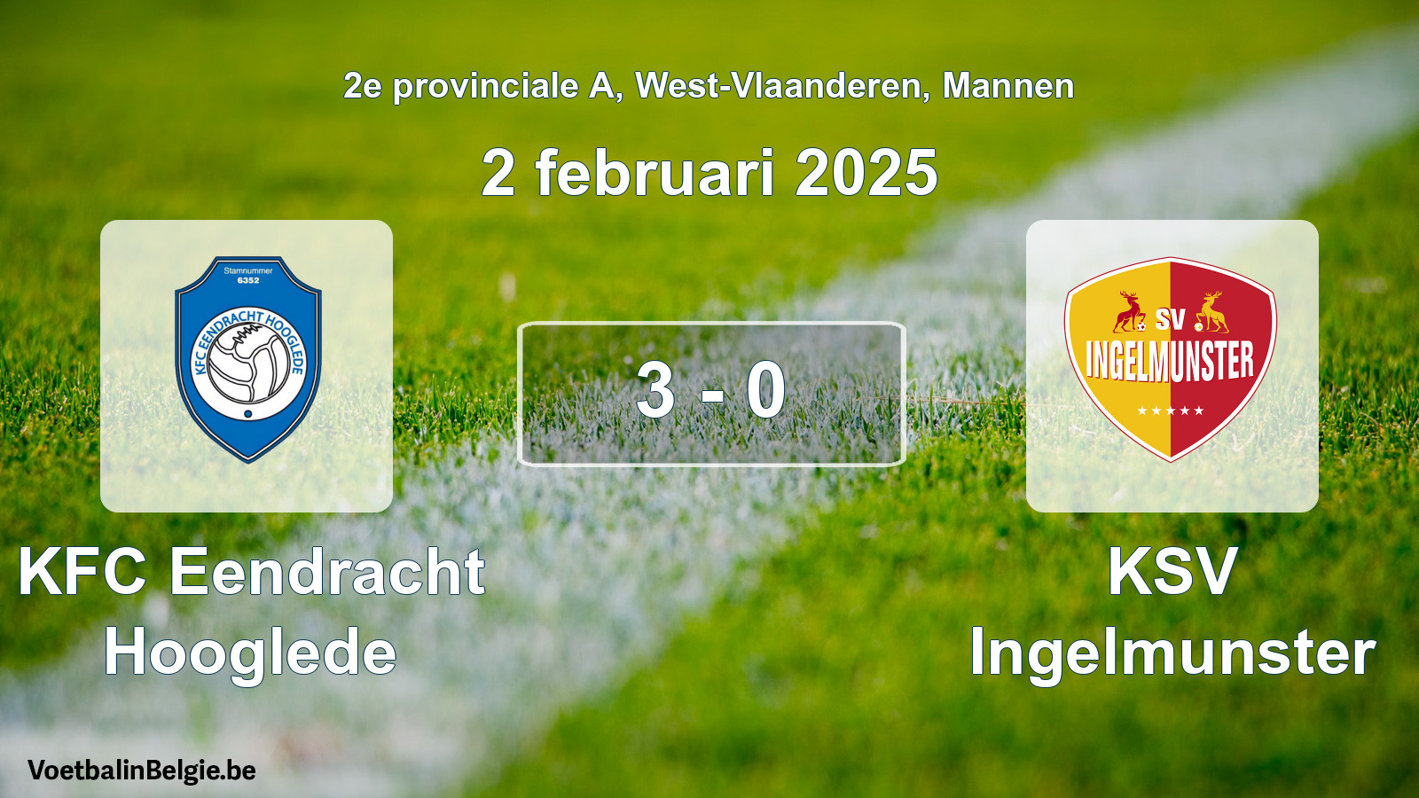 Gespeelde wedstrijd mannenvoetbal: KFC Eendracht Hooglede - KSV Ingelmunster 3 - 0 (2 februari 2025)