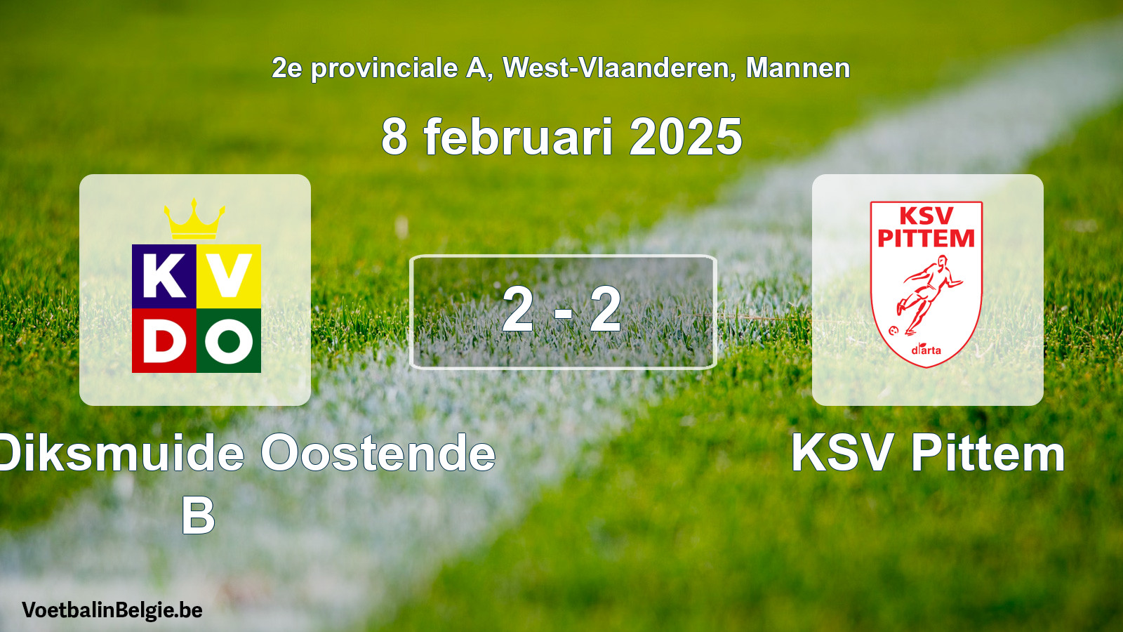 Gespeelde wedstrijd mannenvoetbal: KV Diksmuide Oostende B - KSV Pittem 2 - 2 (8 februari 2025)