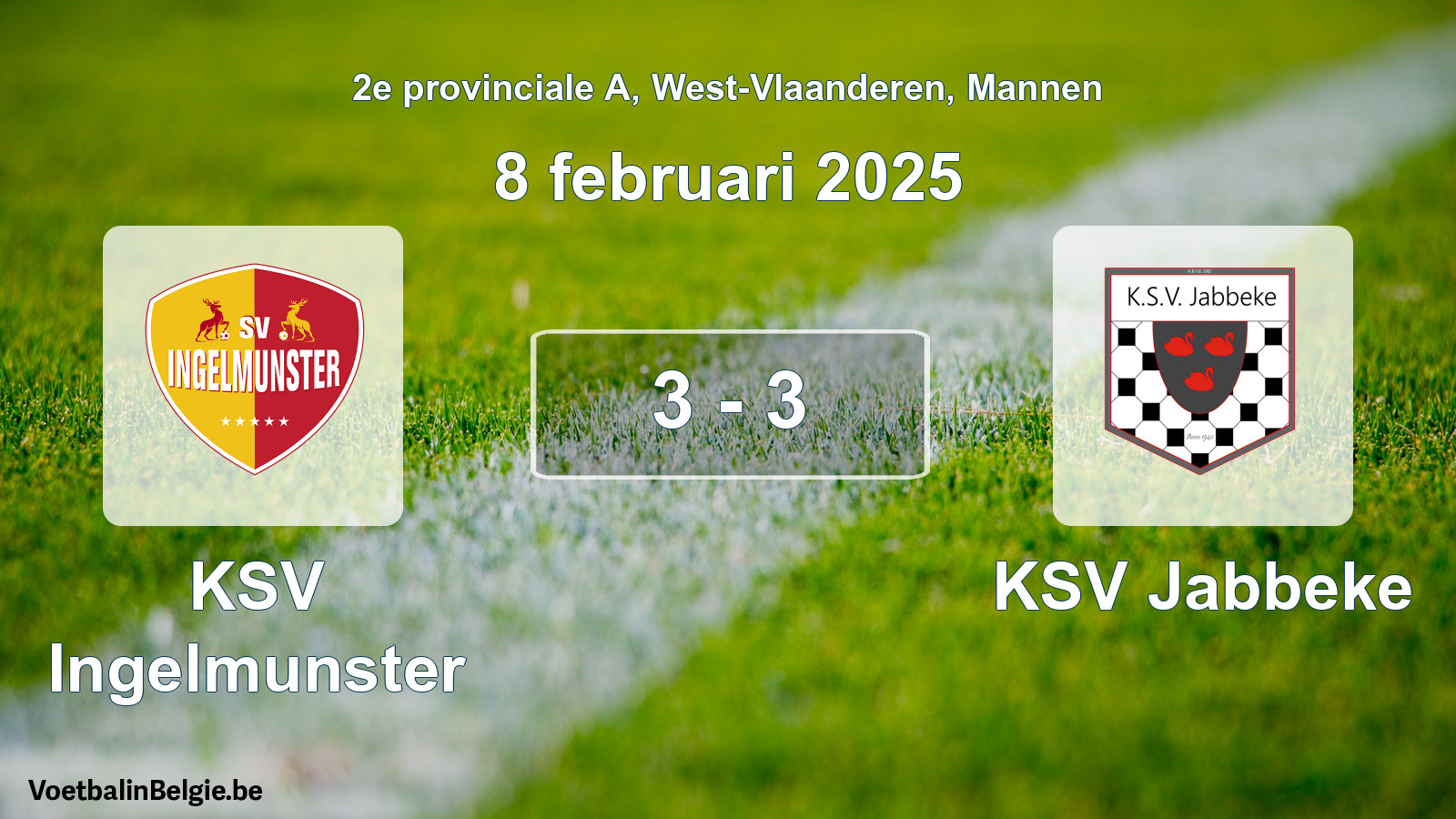Gespeelde wedstrijd mannenvoetbal: KSV Ingelmunster - KSV Jabbeke 3 - 3 (8 februari 2025)