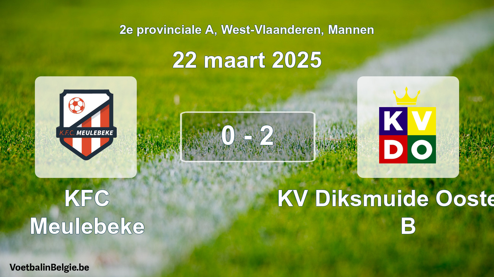 Gespeelde wedstrijd mannenvoetbal: KFC Meulebeke - KV Diksmuide Oostende B 0 - 2 (22 maart 2025)